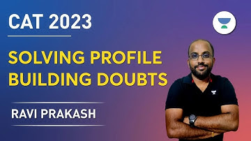 CAT 2023 | 200 Days Study Plan | Solving MBA Profile Related Queries | Ravi Prakash #cat2023