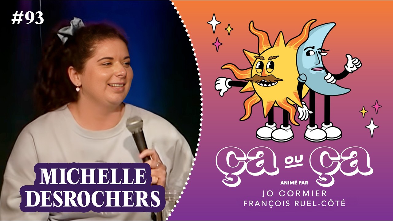 Ça ou Ça Ép.93: Michelle Desrochers