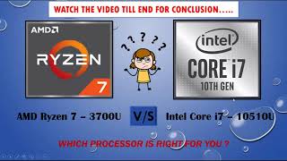 AMD Ryzen 7-3700U vs Intel Core i7-10510U Processors Comparisions | Technical Parameters