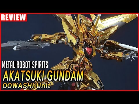 [REVIEW] 메탈로봇혼 아카츠키 건담 오오와시 유닛 / METAL <strong>ROBOT</strong> SPIRITS AKATSUKI GUNDAM OOWASHI <strong>UNIT</strong>