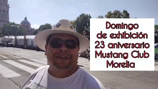 Exhibición De Mustang Club Morelia En Su 23 Aniversario