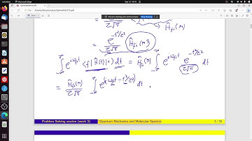 Week3: Quantum Mechanics and Molecular Spectroscopy problem solving session, NPTEL