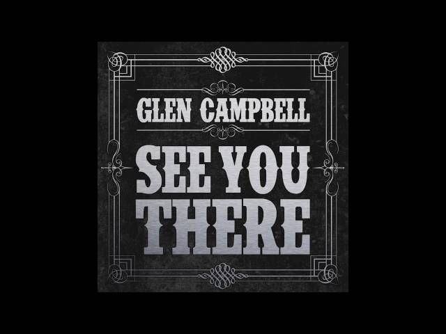 Glen Campbell - Waiting On The Comin' Of My Lord