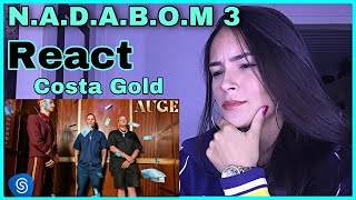 REACT - Costa Gold - N.A.D.A.B.O.M PT 3