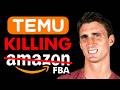 Temu Is Killing Amazon FBA Sellers - WATCH BEFORE IT’S TOO LATE
