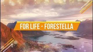 Forestella - For Life [Lyrics/Bahasa Indonesia]