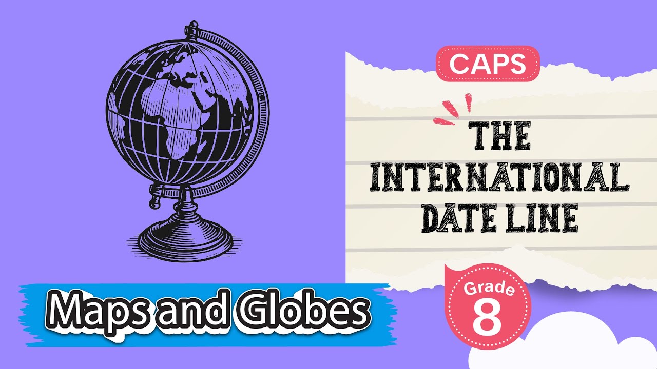 [GRADE 8] The International Date Line