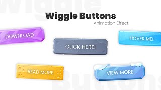 Cool Wiggle Animation Effect On Buttons - Using Html & Css