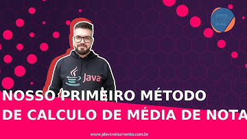 🟢 Nosso primeiro método de calculo de média de nota - Formação Java Web Full-Stack