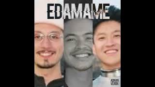 Edamame (Adnan Veron Remix)