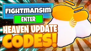 FIGHTMAN SIMILATOR CODES ALL NEW *HEAVEN* UPDATE Roblox Fightman Simulator