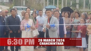 DD News Mizoram - Chanchinthar | 28 March 2024 | 6:30 PM