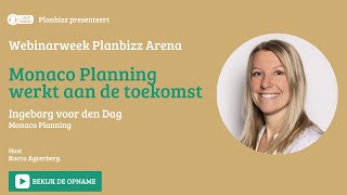 Monaco Planning werkt aan de toekomst || Monaco Planning II Webinarweek Monaco Planning werkt aan de toekomst || Monaco Planning II Webinarweek