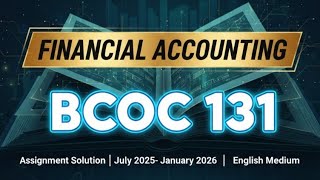 IGNOU BCOC 131 Assignment Solution 2025-26 | English Medium | Solved Answers