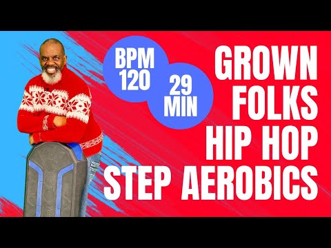 Fun Hip Hop Step Aerobics 4 Grown Folks