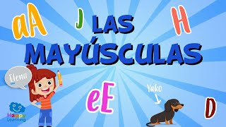 LAS MAYÚSCULAS | Videos Educativos para Niños