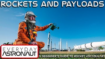 Rockets and Payloads - A Beginner