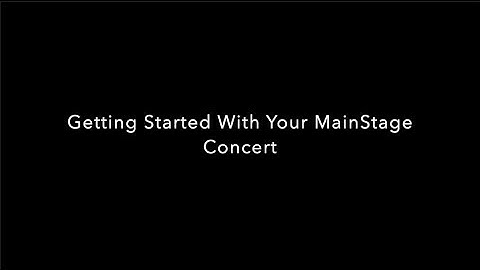 Getting Started With Your MainStage Concert | MainStage Tutorials | Tony Toppi