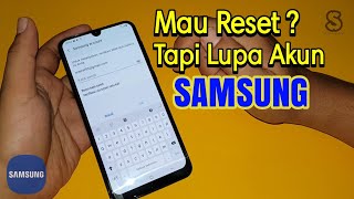 Solusi Mau Reset / Instal Ulang Hp Samsung, Tapi Terkunci Lupa Password Akun Samsung 100% Fix