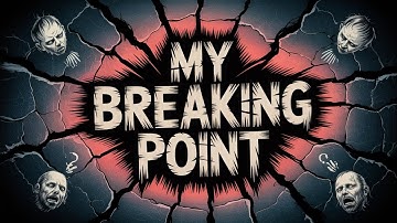 My Breaking Point [Villain Song]