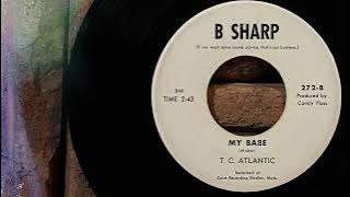 T. C.  Atlantic - My Babe  ...1966