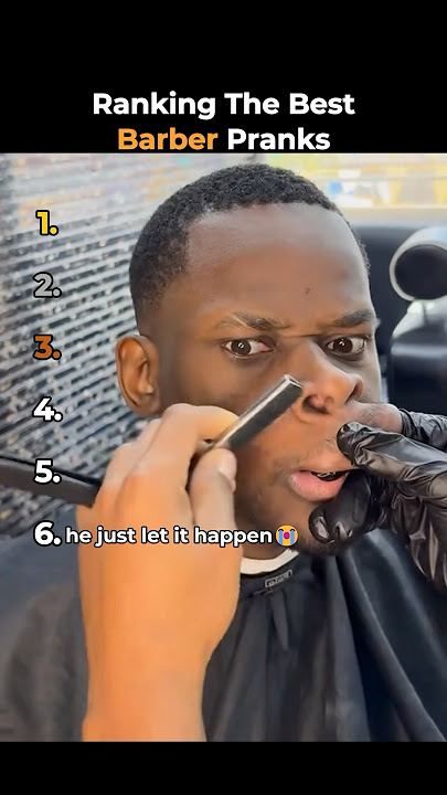 Ranking The Best Barber Pranks