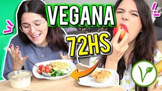 VEGANA por 72 HORAS... Y ESTO PASÓ! 🥕🥑 Steph T