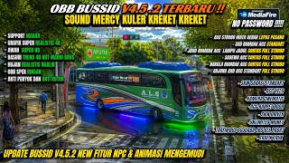 BUSSID UPDATE V4.5.2!! OBB BUSSID V4.5.2 TERBARU SOUND MERCY KULER KREKET KREKET GRAFIK SUPER HD screenshot 1