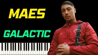 MAES - GALACTIC | PIANO TUTORIEL