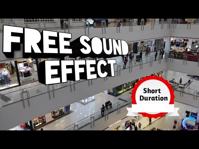 Free Mall Sound effect - efek suara mall class=