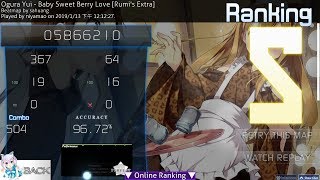 【OSU!】Ogura Yui - Baby Sweet Berry Love [Rumi's Extra]