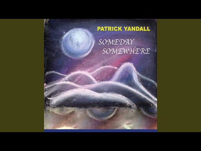 Patrick Yandall - The Way You See Me