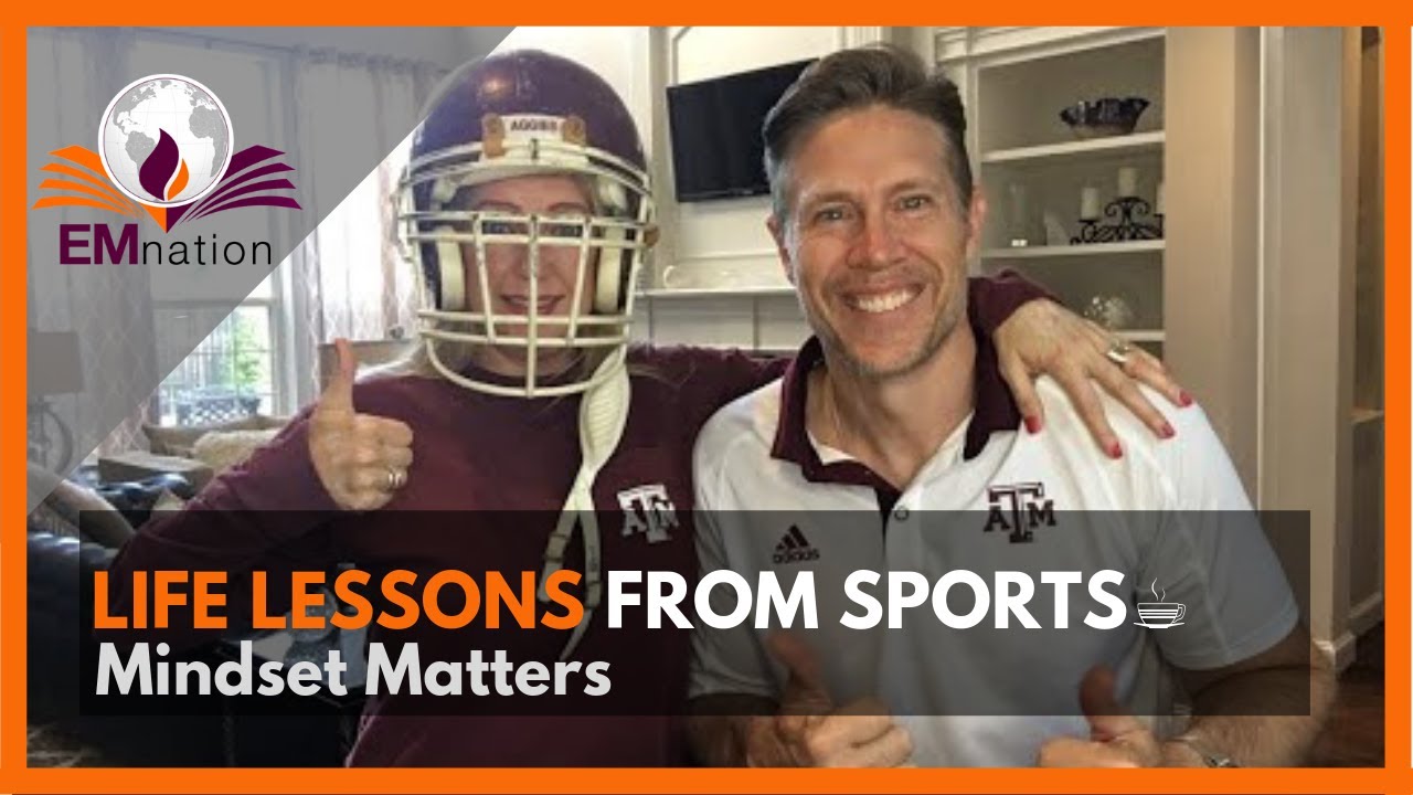 4 Life Lessons Sports Taught Us About Winning! (Part 3): MINDSET ...