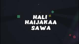 Mbosso - Haijakaa Sawa (Lyric Video)