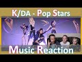 Kda  pop stars  league of legends  reaction