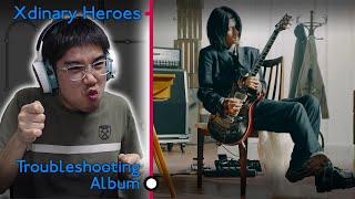 Xdinary Heroes (엑스디너리 히어로즈) - 'Troubleshooting' Album First Listen & Reaction