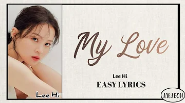 Lee Hi - My Love (Scarlet Heart: Ryeo OST pt. 10) Easy lyrics