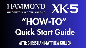 XK-5 “How-To” QUICK START GUIDE