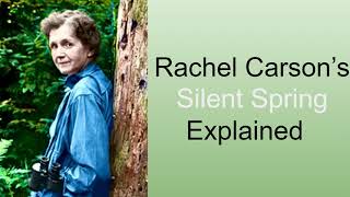 Rachel Carson's Silent Spring & Environmental Movement Explained