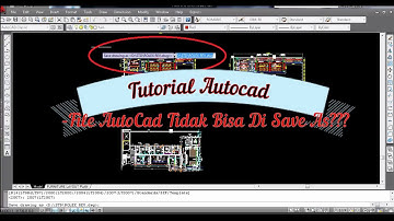 TUTORIAL AUTOCAD: Save As Error?????