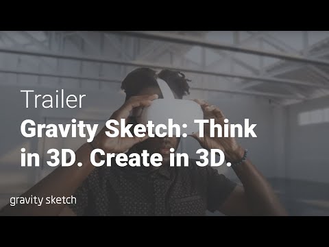 Gravity Sketch Trailer