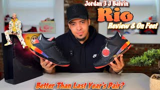 “J Balvin” Jordan 3 Rio - Review, On Feet & Comparison