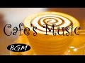 Jazz & Bossa Music for relaxation!!Background Happy Music!作業用BGM!のんびりカフェタイム!!