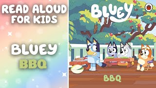 Bluey Bbq Storytime & Read Aloud For Kids