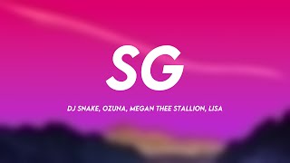 SG - DJ Snake, Ozuna, Megan Thee Stallion, LiSA [Letra] 🎁