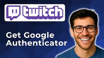 How to get Twitch on Google Authenticator [2025 Easy Guide]