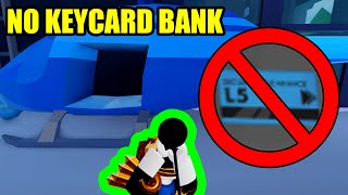 How To Rob Bank Without Keycard Jailbreak 2020 Herunterladen - how to glitch into the bank without a keycard roblox jailbreak