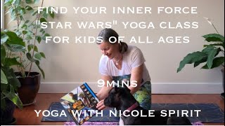 Find Your Inner Force Str Wars Yoga Cl For Kids Of All Ages9 Mins