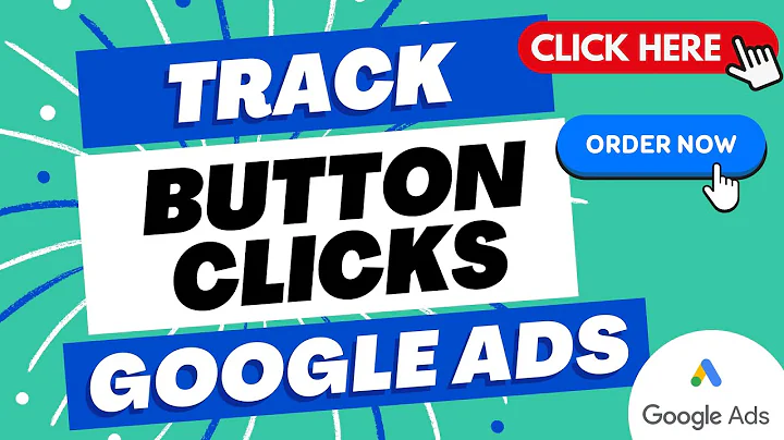 Track Button Clicks as Conversions in Google Ads - Button & Link Click Conversion Tracking