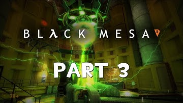 Black Mesa: Source - Let